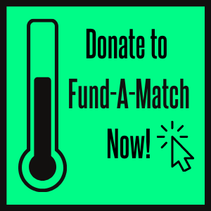 Donate to Fund-A-Match Now!